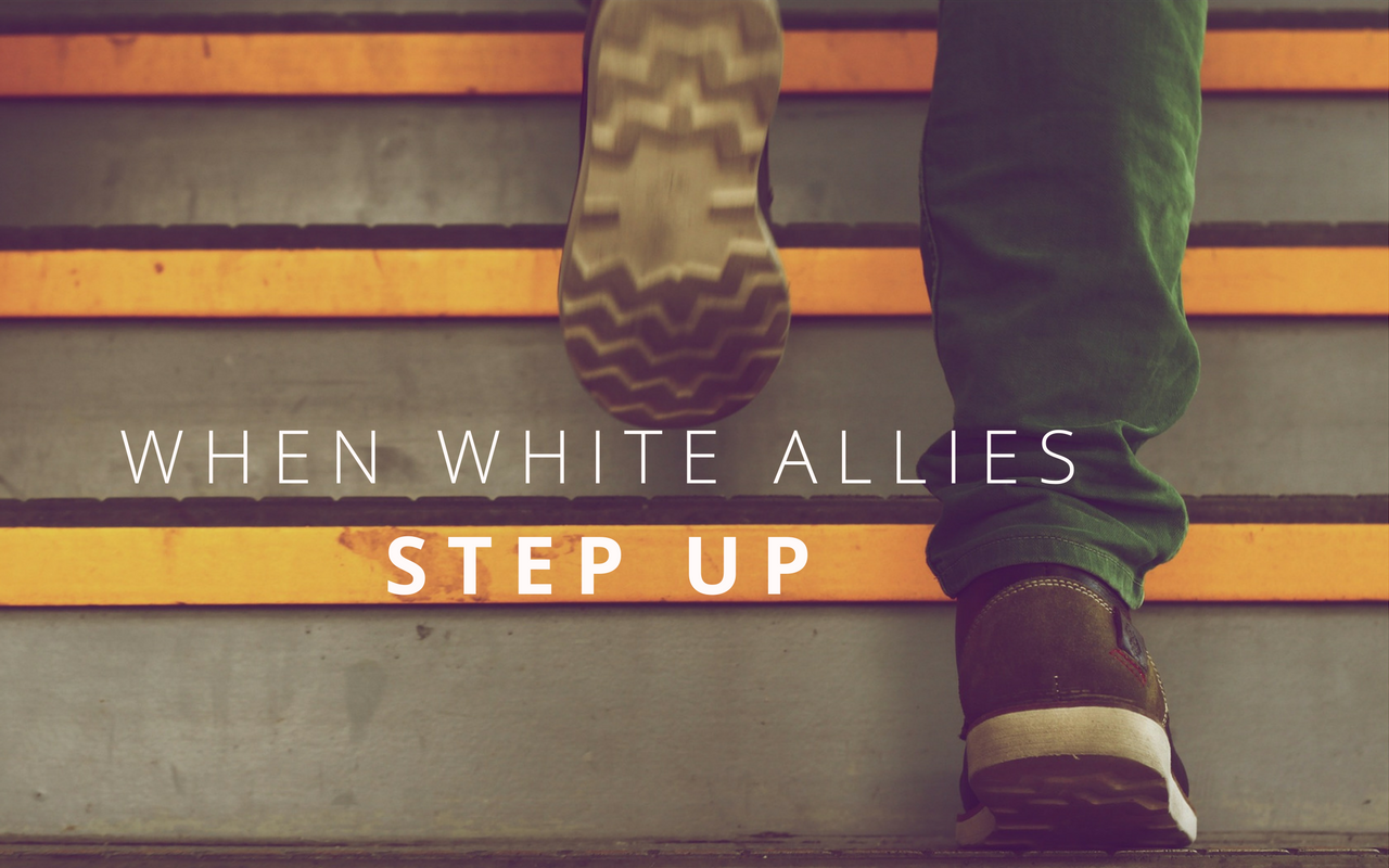 When white allies step up