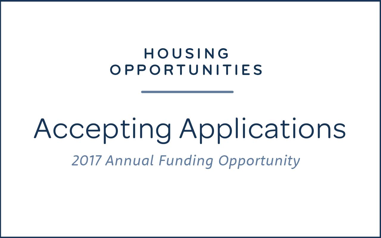 Our Housing Opportunities portfolio is now accepting application for 2017!